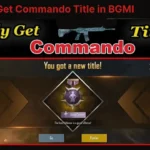 How To Get Commando Title in BGMI